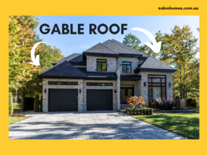 The complete guide to Gable Roofs – ABM Homes Australia