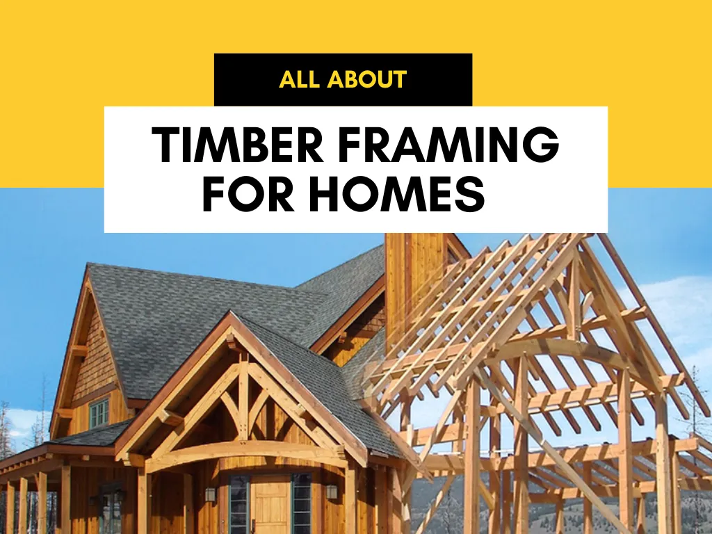 Timber Framing For Homes ABM Homes