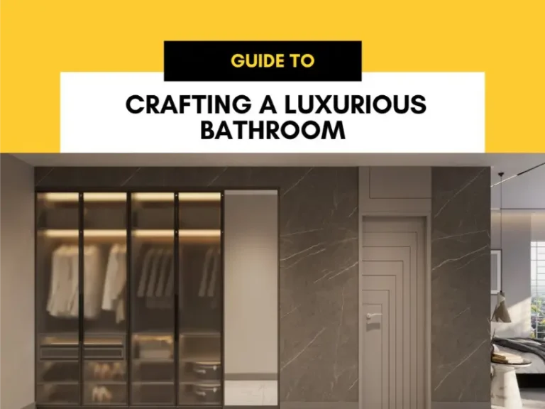 The Ultimate Guide To Crafting a Luxurious Bathroom
